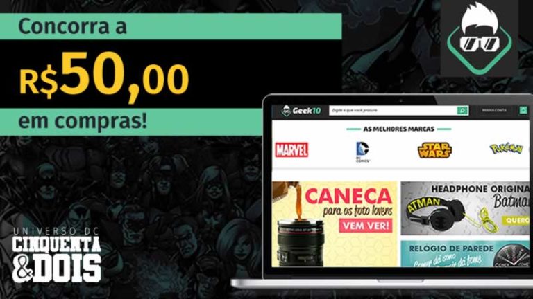 Sorteio | É sua chance de ganhar um vale compras de R$50,00 na Loja Geek 10